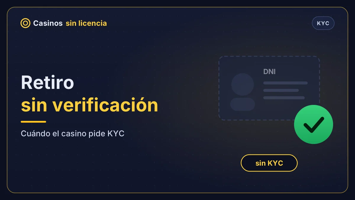 Retiro en casino sin verificación KYC